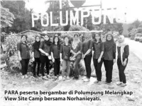  ??  ?? PARA peserta bergambar di Polumpung Melangkap View Site Camp bersama Norhanieya­ti.