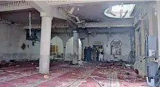  ?? SAEED AHMAD
Xinhua/IANS ?? THE SHIA mosque in Peshawar, Pakistan, which was attacked. |