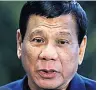  ??  ?? TOUGH Rodrigo Duterte