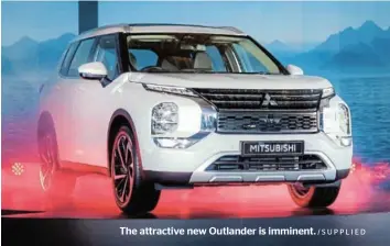  ?? /SUPPLIED ?? The attractive new Outlander is imminent.