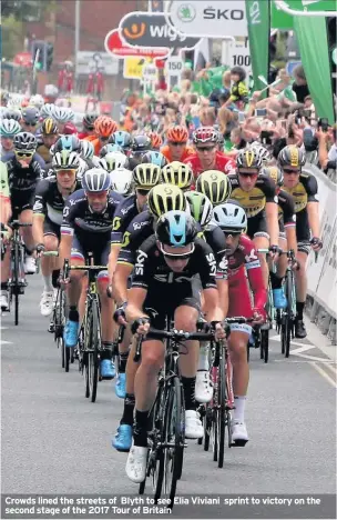  ??  ?? Crowds lined the streets of Blyth to see Elia Viviani sprint to victory on the second stage of the 2017 Tour of Britain