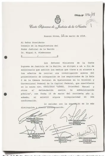  ??  ?? Carta de la Corte Corte.. El texto donde piden investigar al tribunal que liberó a Cristóbal López