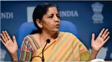  ?? — PTI ?? Indian Finance Minister Nirmala Sitharaman addresses a press conference at the National Media Centre in New delhi on Thursday.