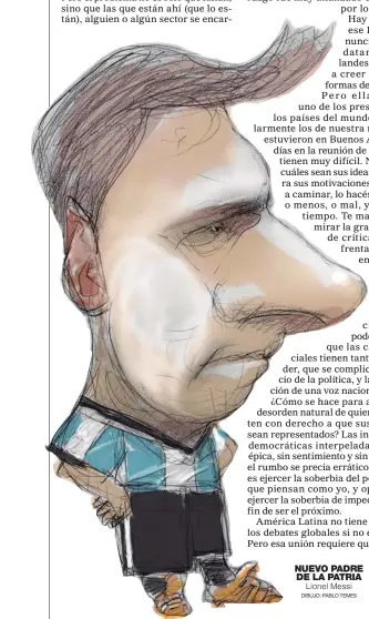  ?? ?? NUEVO PADRE DE LA PATRIA Lionel Messi DIBUJO: PABLO TEMES