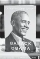  ?? JAMIE MCCARTHY/GETTY ?? Former President Barack Obama’s memoir “A Promised Land” is the first of two volumes.