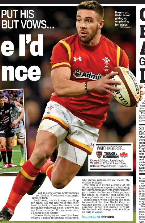 ?? GETTY IMAGES ?? Dream on: Webb is not giving up on playing for Wales
