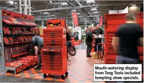  ??  ?? Mouth-watering display from Teng Tools included tempting show specials.