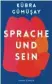  ??  ?? Kübra Gümpsay: Sprache und Sein
Hanser, 208 Seiten, 18 Euro