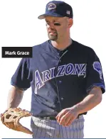  ??  ?? Mark Grace