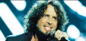  ??  ?? Chris Cornell