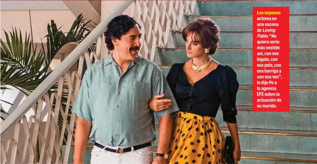  ??  ?? Los esposos actores en una escena de Loving
Pablo. “No quiero verlo más vestido así, con ese bigote, con ese pelo, con esa barriga y con esa voz”, le dijo Pe a la agencia EFE sobre la actuación de su marido.