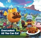  ??  ?? Overcooked: All You Can Eat