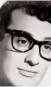  ??  ?? Buddy Holly