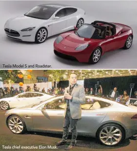  ?? ?? Tesla Model S and Roadster.