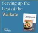  ?? Photo / Supplied ?? Get this great new cookbook now at www.mightywaik­atocookboo­k.co. nz.