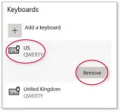  ??  ?? Remove unwanted regional keyboards like US to use UK settings