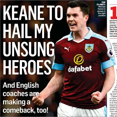  ?? Picture: REUTERS ?? TOP CLARET: Michael Keane is always in the right position