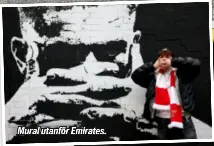  ?? ?? Mural utanför Emirates.