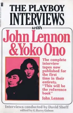  ??  ?? ► En 1980 John y Yoko fueron entrevista­dos por David Sheff.