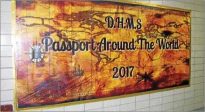 ?? KEVIN TUSTIN – DIGITAL FIRST MEDIA ?? The theme for Drexel Hill Middle School this year is “passport around the world.” In the most diverse district in the county, it doesn’t take long to find a new culture in any of the district’s 14 schools. school
