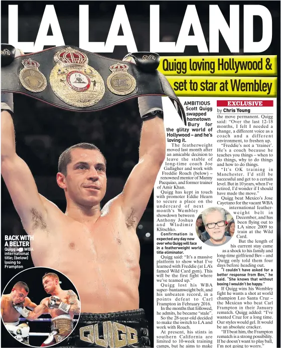  ??  ?? BACK WITH A BELTER Quigg and WBA internatio­nal title; (below) losing to Frampton