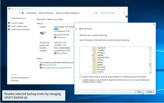  ??  ?? Resolve selected backup errors by changing what’s backed up.