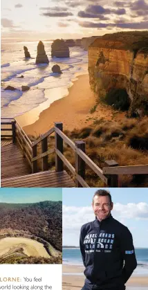  ??  ?? CLOCKWISE FROM TOP: One of the picture-postcard vantage points along the Great Ocean Road; Cadel Evans; The cycling champion calls Barwon Heads home when in Australia; Teddy’s Lookout in Lorne has sweeping coastal views.