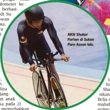  ??  ?? AKSI Shukor Farhan di Sukan Para Asean lalu.