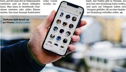  ??  ?? Clubhouse läuft derzeit nur auf iphones. 20M/MARCO ZANGGER