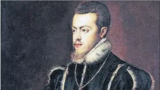  ?? DEA / G. NIMATALLAH / GETTY ?? Felipe II de España y I de Portugal (1580-1598)