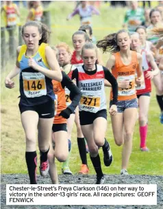  ??  ?? Chester-le-Street’s Freya Clarkson (146) on her way to victory in the under-13 girls’ race. All race pictures: GEOFF FENWICK