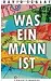  ??  ?? David Szalay: Was ein Mann ist.