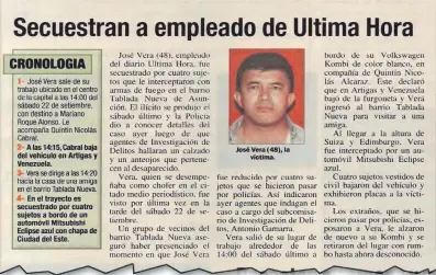  ?? ?? Publicació­n de ABC Color sobre el secuestro del chofer de Última Hora, quien después sería hallado muerto. El crimen fue por venganza por celos.