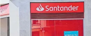  ?? REUTERS ?? Logotipo de Santander en una sucursal de la entidad bancaria.
