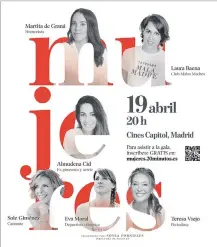  ?? ?? La gala Mujeres llega por primera vez a Madrid.