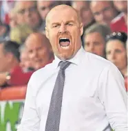  ??  ?? Sean Dyche’s Burnley earn around £120m in TV money – 60 times that of Aberdeen.