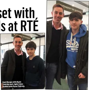  ??  ?? Eoin Bergin with Ryan Tubridy and, right, Liam Godkin with Ryan Tubridy.
