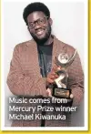  ??  ?? Music comes from Mercury Prize winner Michael Kiwanuka