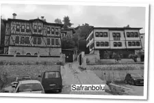  ??  ?? Safranbolu