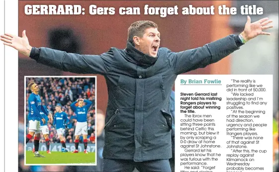  ??  ?? Rangers boss Steve Gerrard was left fuming by yesterday’s lacklustre display