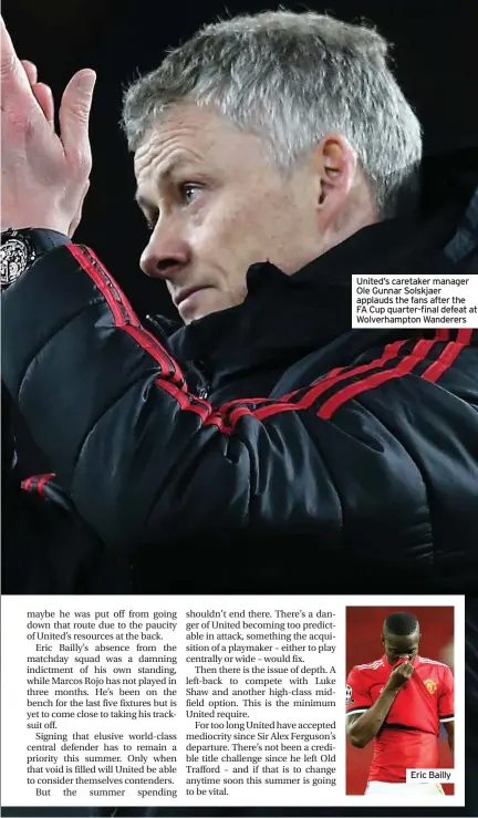  ??  ?? United’s caretaker manager Ole Gunnar Solskjaer applauds the fans after the FA Cup quarter-final defeat at Wolverhamp­ton Wanderers