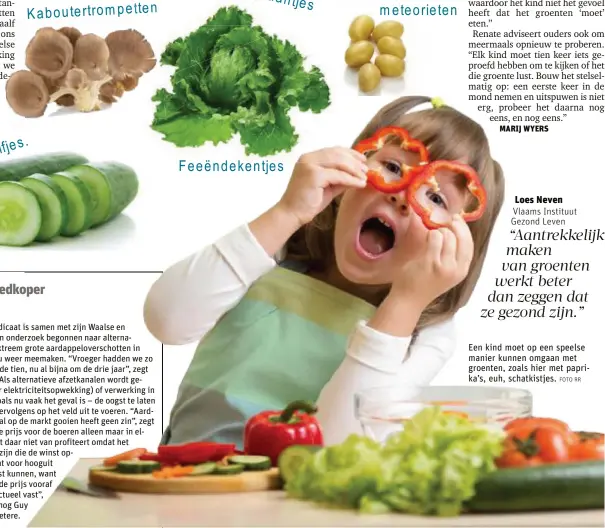  ?? FOTO RR ?? Een kind moet op een speelse manier kunnen omgaan met groenten, zoals hier met paprika’s, euh, schatkistj­es.