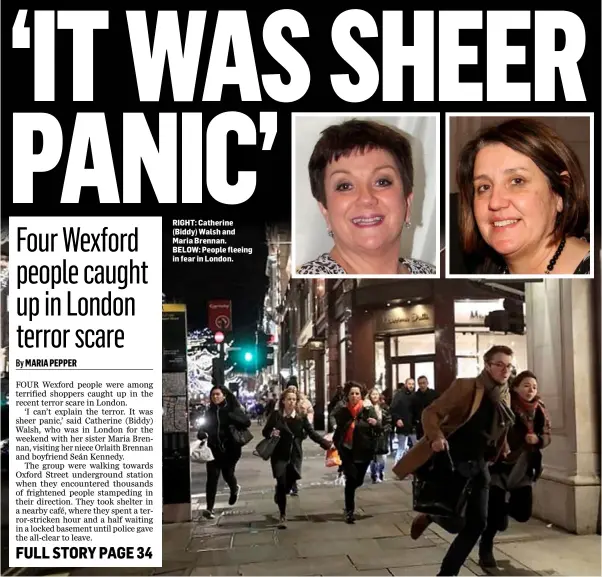  ??  ?? RIGHT: Catherine (Biddy) Walsh and Maria Brennan. BELOW: People fleeing in fear in London.