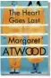  ??  ?? The Heart Goes Last by Margaret Atwood The grande dame of CanLit is back with another dystopian tale, this time about an upside-down world where the good guys are imprisoned and the bad ones go free. (And, no, it’s not non-fiction.)