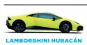  ?? ?? LAMBORGHIN­I HURACÁN EVO FLUO CAPSULE
V10, mid engine, AWD, 7dc, 470kW/600Nm, 1422kg, $498,665 Don’t judge us. We needed something to keep the GT3 honest