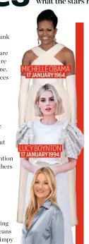  ??  ?? MICHELLE OBAMA 17 JANUARY 1964
LUCY BOYNTON 17 JANUARY 1994