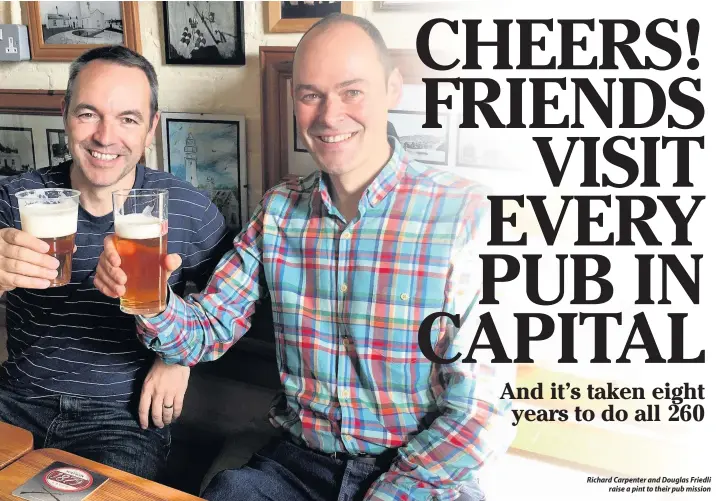  ??  ?? Richard Carpenter and Douglas Friedli raise a pint to their pub mission