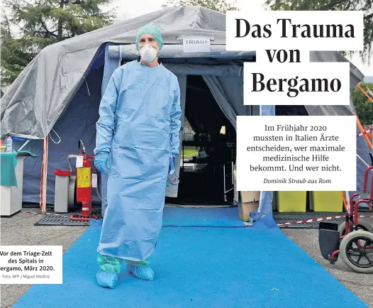  ?? Foto: AFP / Miguel Medina ?? Vor dem Triage-Zelt des Spitals in Bergamo, März 2020.