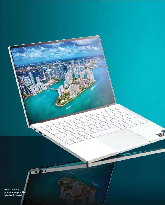  ??  ?? Razer offers a premium edge in the ultrabook market.