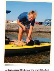  ??  ?? September 2011: near the end of the first leg of her adventure, Sandy packs up her kayak in Antalya Harbour, Turkey.